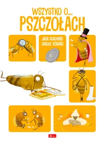 Wszystko o pszczołach Wszystko o pszczołach
