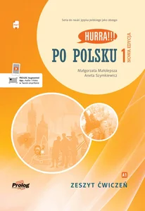 Hurra!!! Po polsku 1 Zeszyt ćwiczeń. Nowa Edycja