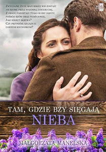 Tam, gdzie bzy sięgają nieba Wielkie Litery