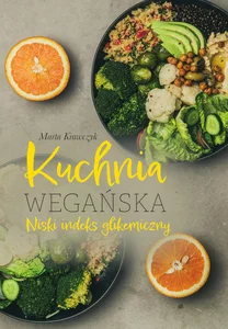 Kuchnia wegańska Niski indeks glikemiczny