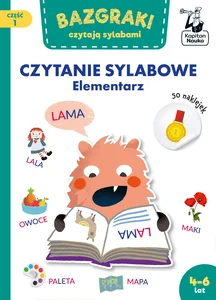 Bazgraki czytają sylabami Czytanie sylabowe Elementarz Część 1