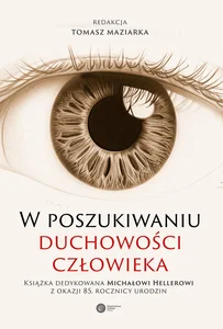 W poszukiwaniu duchowości człowieka W poszukiwaniu duchowości człowieka