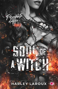 Soul of a Witch Przeklęte dusze Tom 3