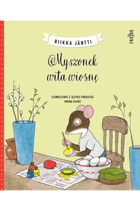 Myszonek wita wiosnę Myszonek wita wiosnę