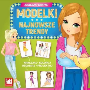 Modelki. Najnowsze trendy