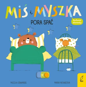 Miś i Myszka Pora spać Miś i Myszka Pora spać
