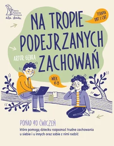 Na tropie podejrzanych zachowań Terapia DBT i CBT wiek 9-13