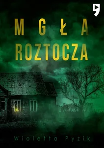 Mgła Roztocza. Tom 1 Mgła Roztocza. Tom 1