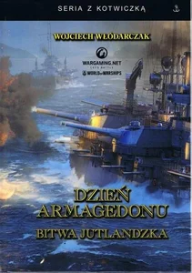 Dzień Armagedonu. Bitwa jutlandzka w.2