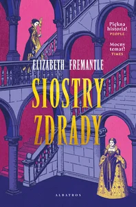 Siostry zdrady Trylogia Tudorów. Tom 2