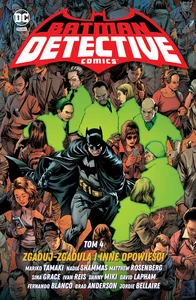 Batman Detective Comics. Zgaduj-zgadula i inne opowieści. Tom 4