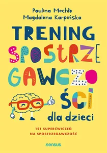Trening spostrzegawczości dla dzieci