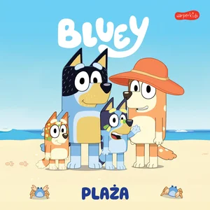 Bluey. Plaża. Moja czytanka Bluey. Plaża. Moja czytanka