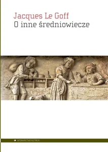 O inne średniowiecze O inne średniowiecze
