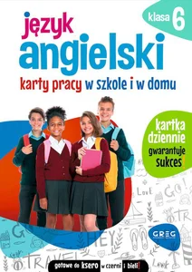 Język angielski. Karty pracy w szkole i w domu - klasa 6 Język angielski. Karty pracy w szkole i w domu - klasa 6