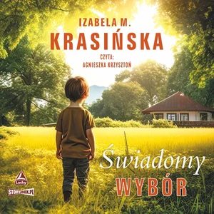 Świadomy wybór Świadomy wybór