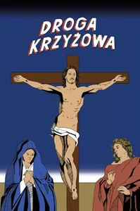 Droga krzyżowa Droga krzyżowa