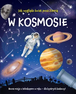 W kosmosie Nocna misja z teleskopem w ręku