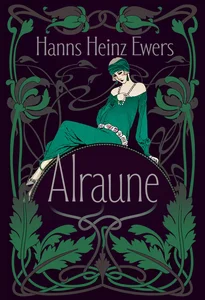 Alraune Historia pewnej żyjącej istoty