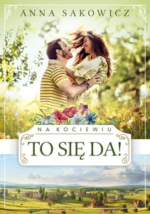 Na Kociewiu To się da!