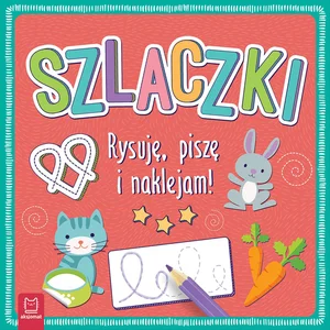 Szlaczki. Rysuję, piszę i naklejam! Szlaczki. Rysuję, piszę i naklejam!
