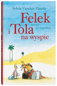 Felek i Tola na wyspie Felek i Tola na wyspie