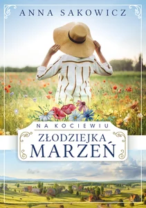 Na Kociewiu Złodziejka marzeń