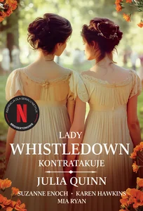 Bridgertonowie Lady Whistledown kontratakuje