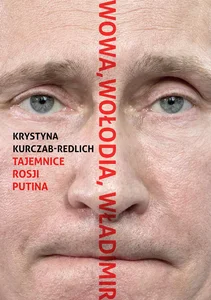 Wowa Wołodia Władimir Tajemnice Rosji Putina