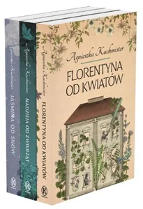 Florentyna od kwiatów / Nadzieja od zwierząt / Jaśmina od snów Pakiet Florentyna od kwiatów / Nadzieja od zwierząt / Jaśmina od snów Pakiet