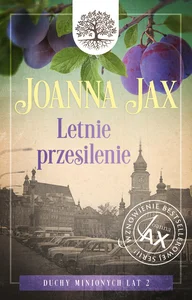 Letnie przesilenie Duchy minionych lat Tom 2 Letnie przesilenie Duchy minionych lat Tom 2