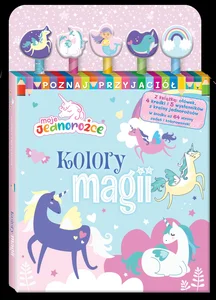 Moje Jednorożce Poznaj przyjaciół 1 Kolory magii Moje Jednorożce Poznaj przyjaciół 1 Kolory magii