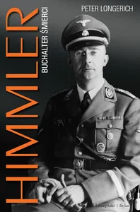 Himmler Buchalter śmierci Himmler Buchalter śmierci