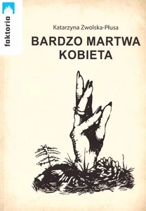 Bardzo martwa kobieta