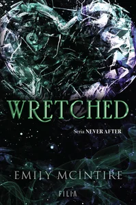 Wretched Seria Never After