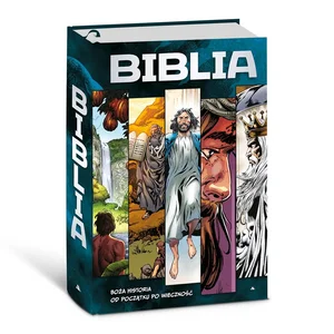 Biblia Komiks Boża historia od Początku po Wieczność