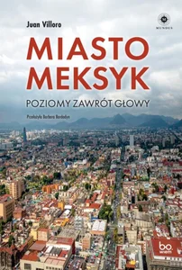 Miasto Meksyk Poziomy zawrót głowy Miasto Meksyk Poziomy zawrót głowy