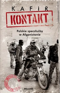 Kontakt Polskie specsłużby w Afganistanie Kontakt Polskie specsłużby w Afganistanie