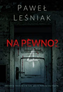 Na pewno? Na pewno?