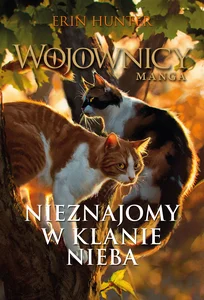 Nieznajomy w Klanie Nieba Wojownicy. Manga Nieznajomy w Klanie Nieba Wojownicy. Manga