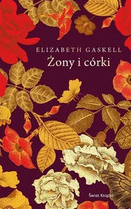 Żony i córki (ekskluzywna edycja)