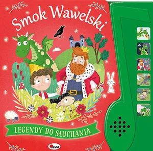 Legendy do słuchania Smok Wawelski