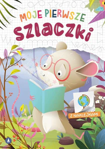 Moje pierwsze szlaczki Moje pierwsze szlaczki