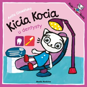 Kicia Kocia u dentysty Kicia Kocia u dentysty