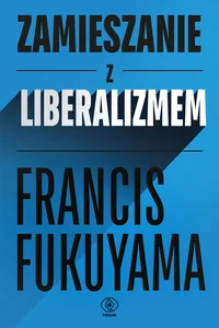 Zamieszanie z liberalizmem Zamieszanie z liberalizmem