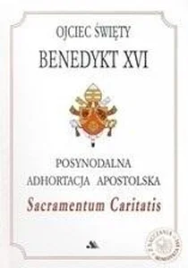 Sacramentum Caritatis (adhortacja) Sacramentum Caritatis (adhortacja)