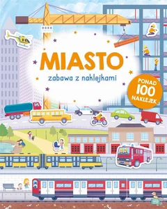 Miasto. Zabawa z naklejkami