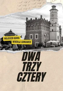 Dwa, trzy, cztery Dwa, trzy, cztery