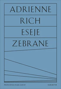 Eseje zebrane Kultura, polityka i sztuka poezji
