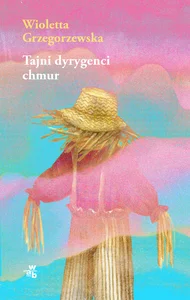 Tajni dyrygenci chmur Tajni dyrygenci chmur